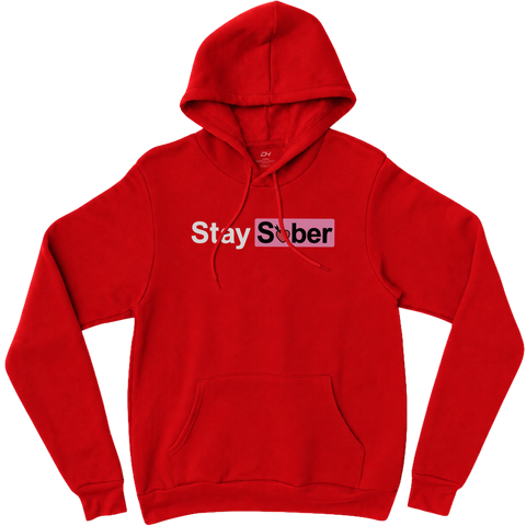 Valentine's Stay Sober Hoodie!